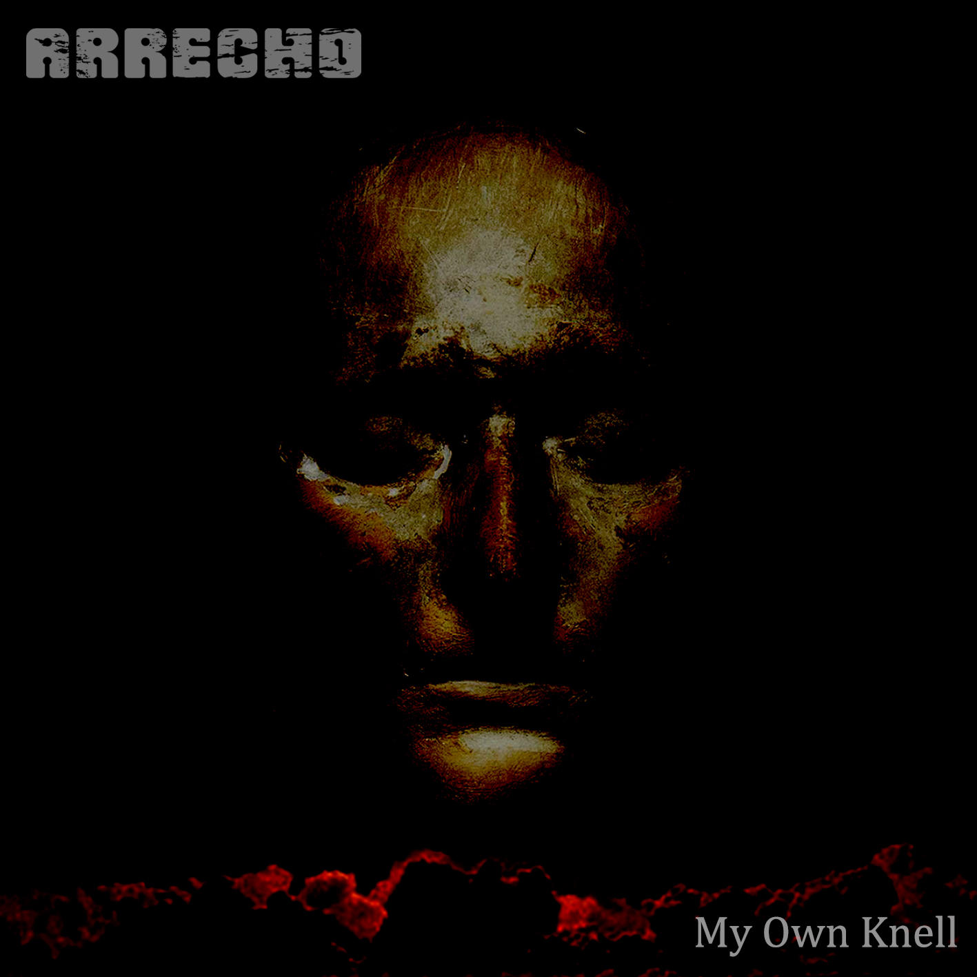 Arrecho - My own knell 