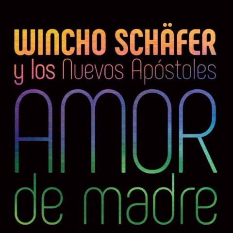 Wincho Schäfer - Amor de Madre