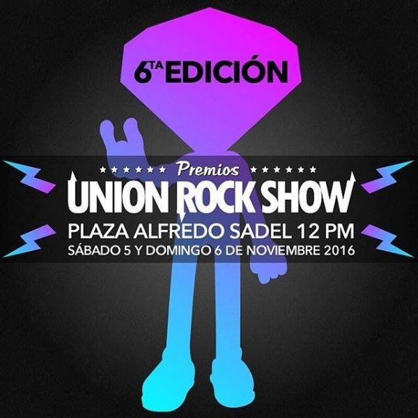 6ta. Edición de los Premios Union Rock Show 2016
