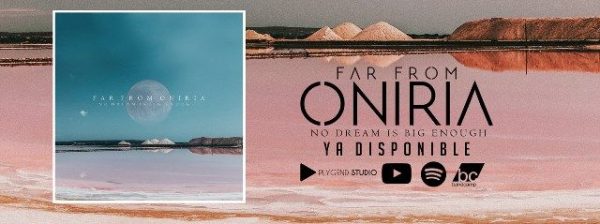 Far From Oniria - EP "No Dream is Big Enough"