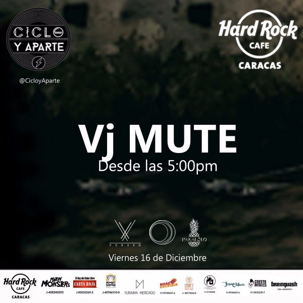 Ciclo y Aparte - VJ MUTE - Hard Rock Cafe Caracas